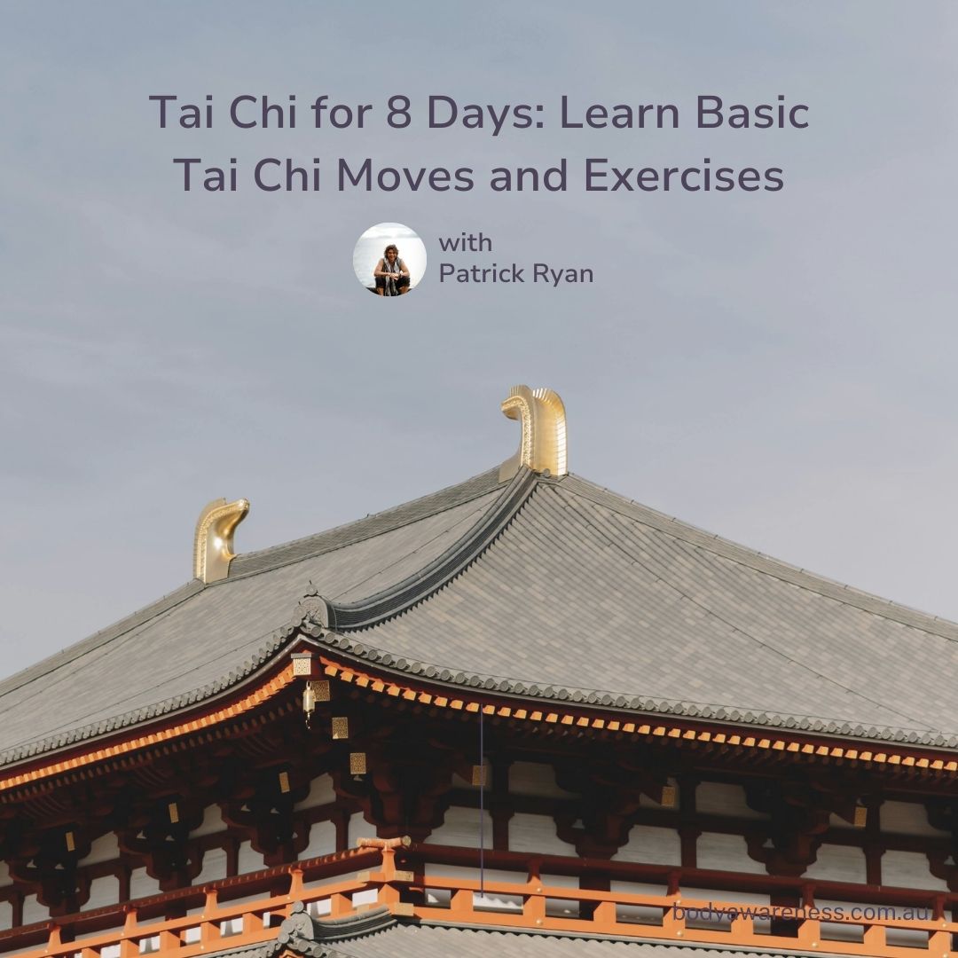 TAIJI / TAI CHI FOR 8 DAYS