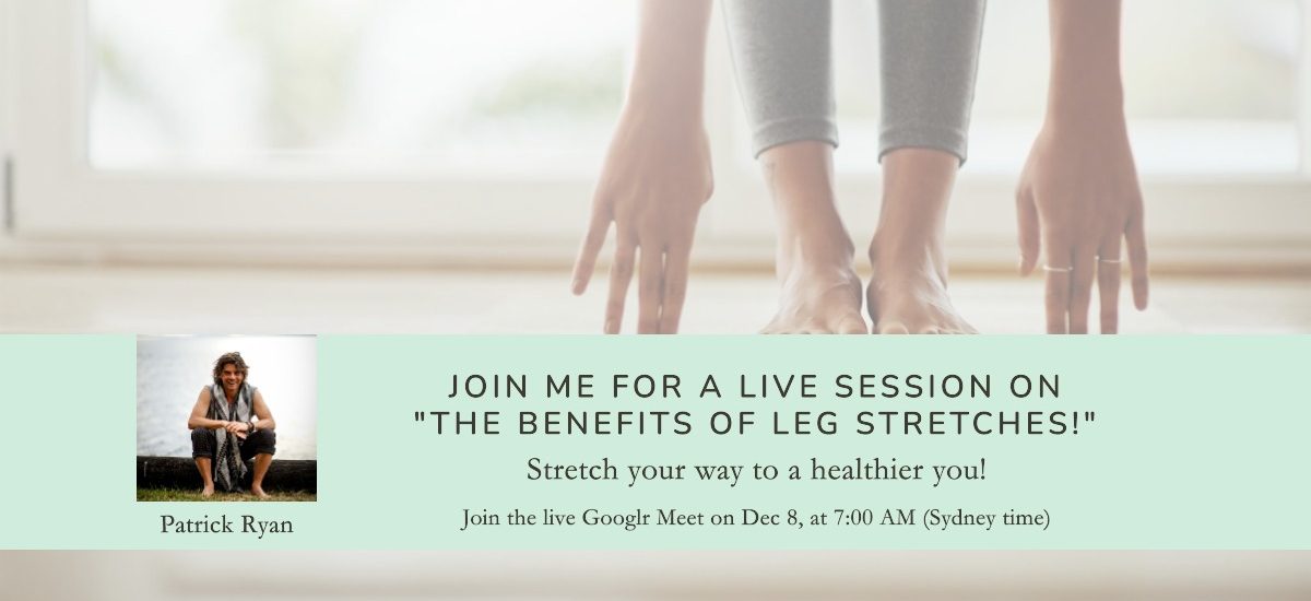 Join us for a live session on the benefits of leg stretches (1)